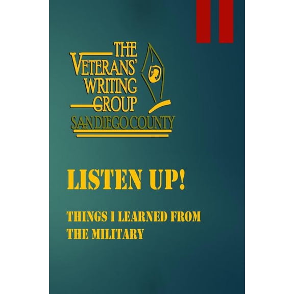 Listen Up!: Things I Learned From the Military (Paperback)