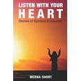 thumbnail image 1 of Listen With Your Heart: Stories of Spiritual Encounters, (Paperback), 1 of 1