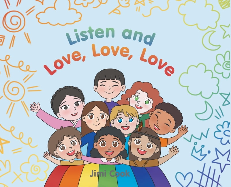 Listen and Love, Love, Love, (Hardcover)