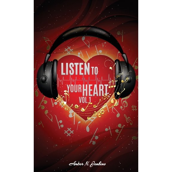 Listen to Your Heart: Volume 1, (Paperback)