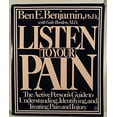 thumbnail image 1 of Pre-Owned Listen to Your Pain: The Active Person's Guide to Understanding, Identifying, and Treating Pain and Injury (Paperback) 014006687X 9780140066876, 1 of 1