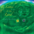 thumbnail image 1 of Listen to the Land: A Tale of Two Flowers, (Paperback), 1 of 1