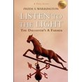 thumbnail image 1 of Listen to the Light Listen to the Light: The Daughter's a Farmer, Book 2, (Paperback), 1 of 1