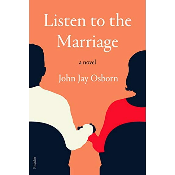 Pre-Owned Listen to the Marriage: A Novel, 9781250234766, 125023476X, Paperback, Reprint edition