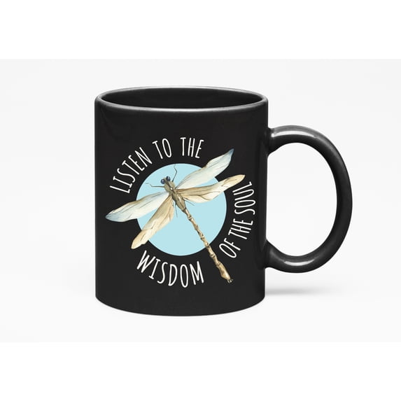 Listen to the Wisdom of the Soul, Cup, Black 11oz Ceramic Mug