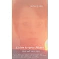 thumbnail image 1 of Listen to your heart: oder hÃ¶re auf dein herz, (Paperback), 1 of 1
