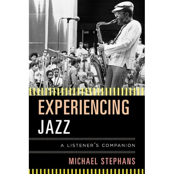 Listener's Companion Experiencing Jazz: A Listener's Companion, (Paperback)