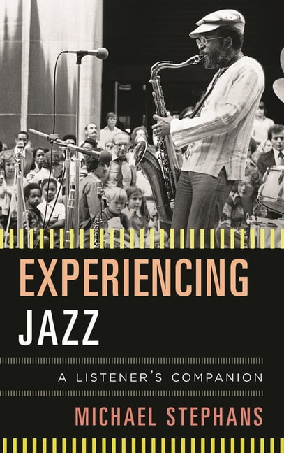 Listener's Companion Experiencing Jazz, (Hardcover)