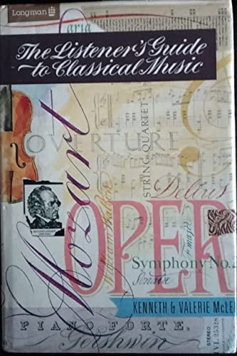 Pre-Owned Listeners' Guide to Classical Music: An Introduction to the ...