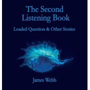 Listening Book The Second Listening Book Loaded Question & Other Stories, Book 2, Hardcover
