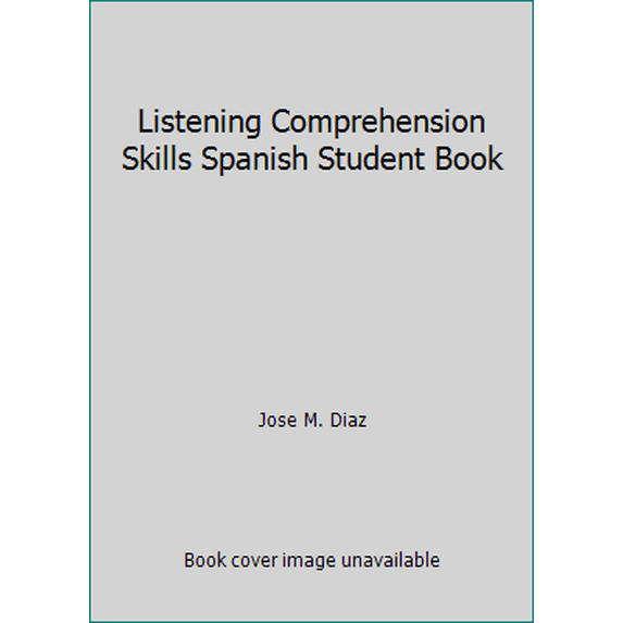 Pre-Owned Listening Comprehension Skills Spanish Student Book (Paperback) 0801309905 9780801309908
