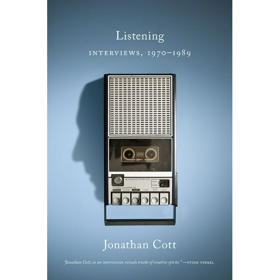 Listening : Interviews, 19701989 (Hardcover)