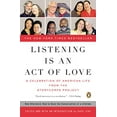thumbnail image 1 of Pre-Owned Listening Is an Act of Love: A Celebration of American Life from the StoryCorps Project (Penguin Books for English: Developmental), 1 of 1