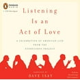 thumbnail image 1 of Pre-Owned Listening Is an Act of Love: A Celebration of American Life from the StoryCorps Project Paperback, 1 of 1