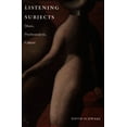 thumbnail image 1 of Listening Subjects: Music, Psychoanalysis, Culture, (Hardcover), 1 of 1