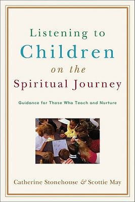 Pre-Owned Listening to Children on the Spiritual Journey (Paperback) 0801032369 9780801032363
