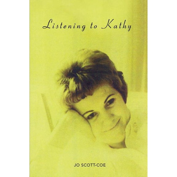 Listening to Kathy, (Paperback)