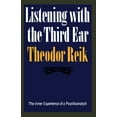 thumbnail image 1 of Pre-Owned Listening with the Third Ear: The Inner Experience of a Psychoanalyst (Paperback) 0374518009 9780374518004, 1 of 1