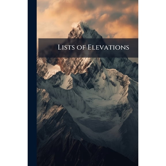 Lists of Elevations (Paperback)