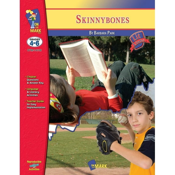 Lit Links Skinny Bones, by Barbara Park Novel Study Grades 4-6, (Paperback)