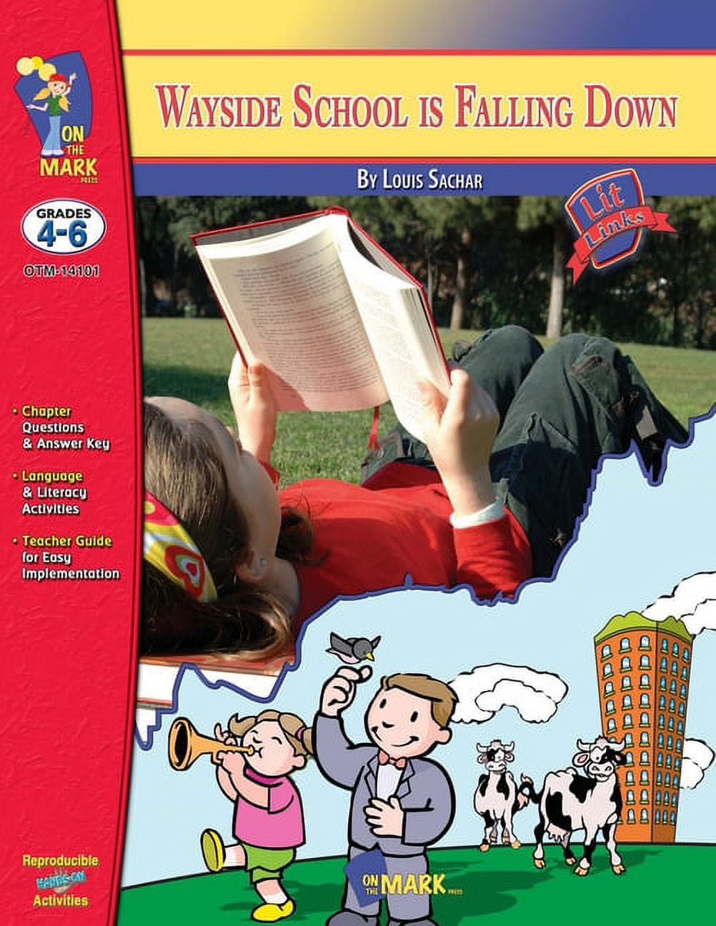 Lit Links: Wayside School is Falling Down, by Louis Sachar Novel Study  Grades 4-6 (Paperback) 