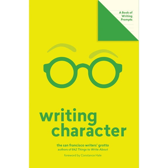 Lit Starts: Writing Character (Lit Starts) : A Book of Writing Prompts (Paperback)