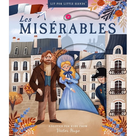 Lit for Little Hands Lit for Little Hands: Les Misrables, Book 7, (Board Book)