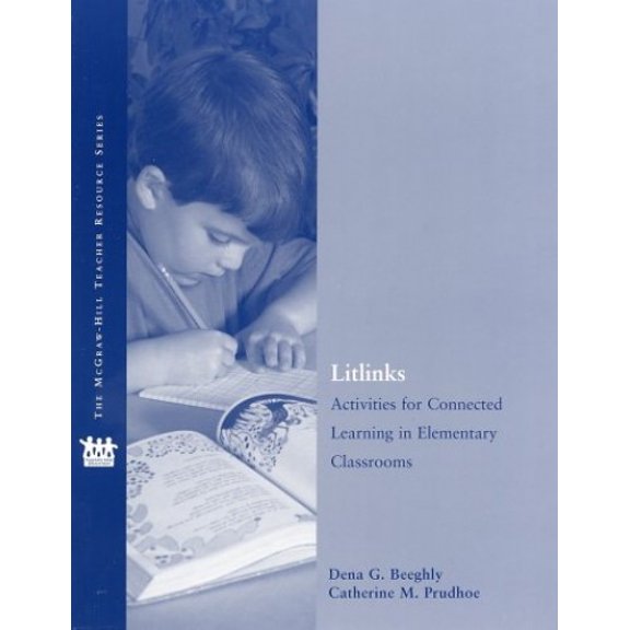 Pre-Owned LitLinks: Activities for Connected Learning in Elementary Classrooms Paperback Dena Beeghly,Catherine Prudhoe