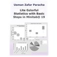 thumbnail image 1 of Lite Statistics with Basic Steps in Minitab(R) 19 (Paperback), 1 of 1