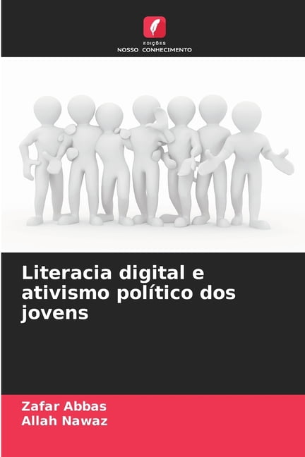 Literacia digital e ativismo polÃ­tico dos jovens, (Paperback)