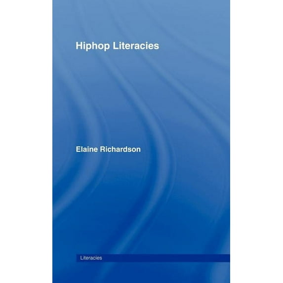 Literacies Hiphop Literacies, (Hardcover)