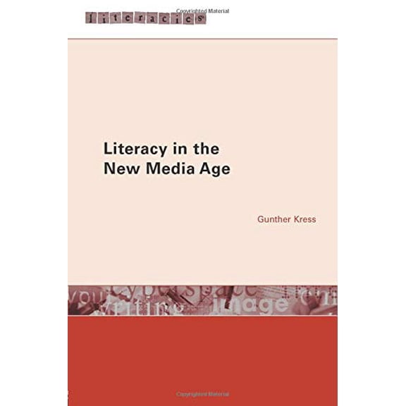 Pre-Owned Literacy in the New Media Age (Paperback) 041525356X 9780415253567