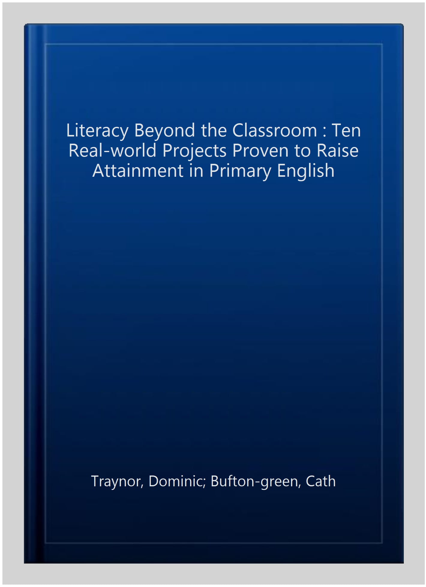 Literacy Beyond The Classroom
