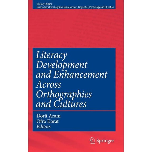 Literacy Studies Literacy Development and Enhancement Across Orthographies and Cultures, Book 2, (Hardcover)