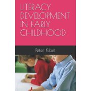 Literacy Development in Early Childhood, Paperback