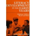 thumbnail image 1 of Pre-Owned Literacy Development in the Early Years: Helping Children Read and Write (Hardcover) 013386541X 9780133865417, 1 of 1