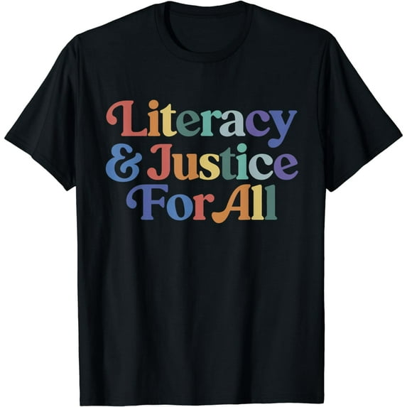 Literacy Justice For All Stop Book Banning Protect Librarian T-Shirt