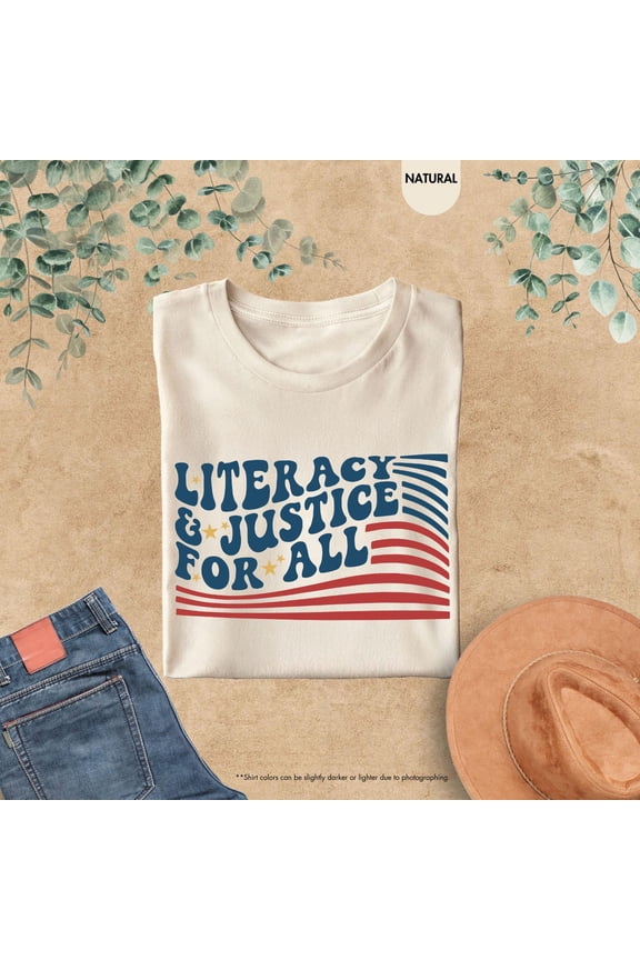 Literacy And Justice For All Shirt, American Flag, Reading Teacher Shirt, Equality Teacher, School Librarian Gift, ELA Shirt, Book Lover Tee TSHIRT All Size S-5XL