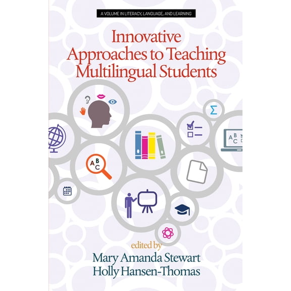 Literacy, Language and Learning Innovative Approaches to Teaching Multilingual Students, (Paperback)