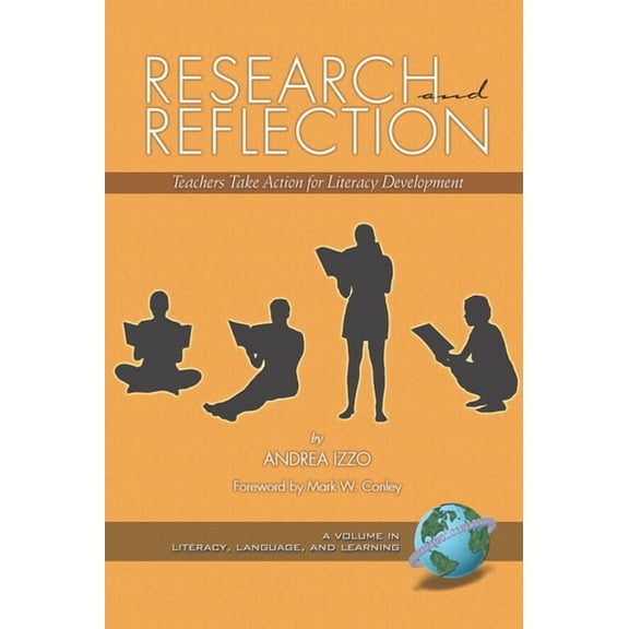 Literacy, Language and Learning Research and Reflection: Teachers Take Action for Literacy Development, (Paperback)