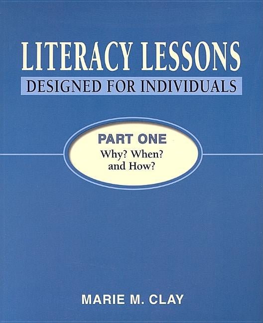 Literacy Lessons: Designed for Individuals, Part One : Why? When? and ...