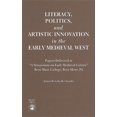 thumbnail image 1 of Literacy, Politics, and Artistic Innovation in the Early Medieval West : Papers Delivered at A Symposium on Early Medieval Culture, Bryn Mawr, PA (Paperback), 1 of 1