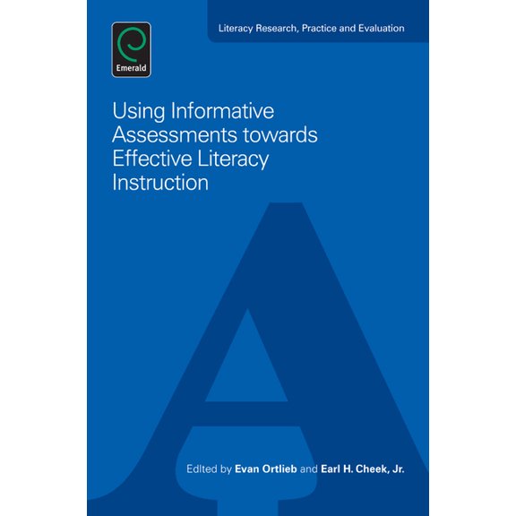 Literacy Research, Practice and Evaluati Using Informative Assessments Towards Effective Literacy Instruction, Book 1, (Paperback)