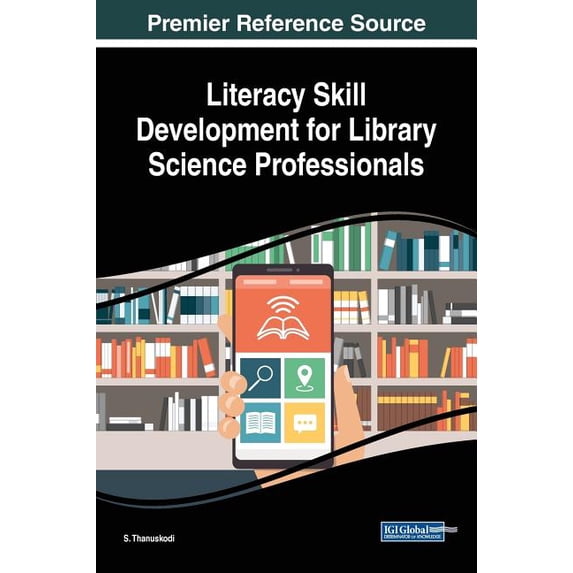 Literacy Skill Development for Library Science Professionals, (Hardcover)