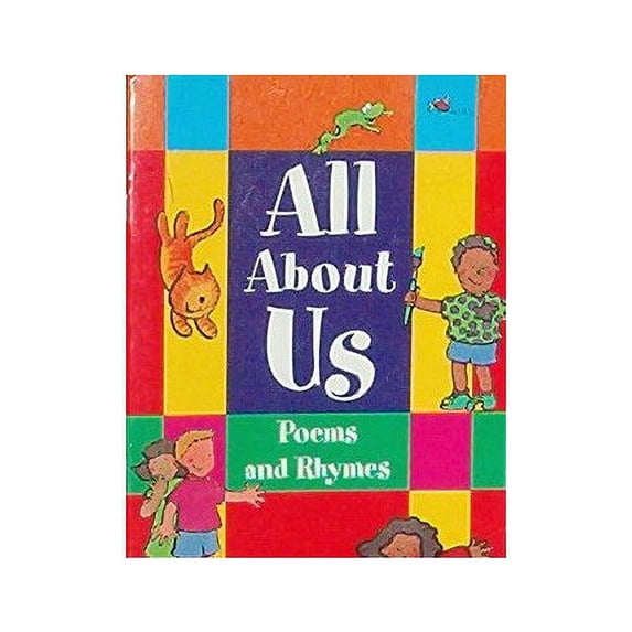Pre-Owned All about Us Is: Poems and Rhymes (Rigby Literacy) (Paperback) 0763567655 9780763567651
