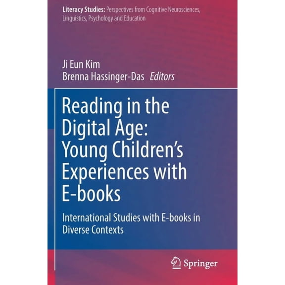 Literacy Studies Reading in the Digital Age: Young Children's Experiences with E-Books: International Studies with E-Books in Diverse Con, Book 18, (Paperback)