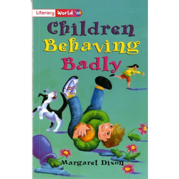Literacy World Fiction Stage 2 Children Behaving Badly