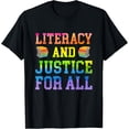 thumbnail image 1 of Literacy and Justice for All Literacy Teacher Shirt Reading T-Shirt for Men Women Kids, 1 of 6