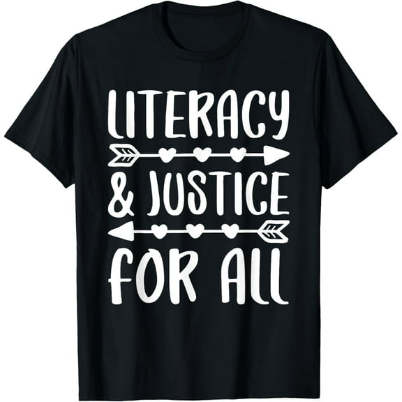 Literacy and Justice for All Shirt Librarian Social Justice T-Shirt100% cotton short-sleeved shirt for both men and women