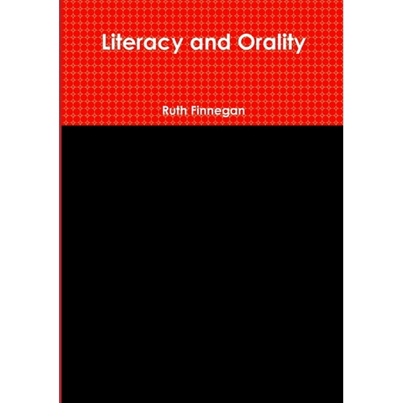 Literacy and Orality, (Paperback)
